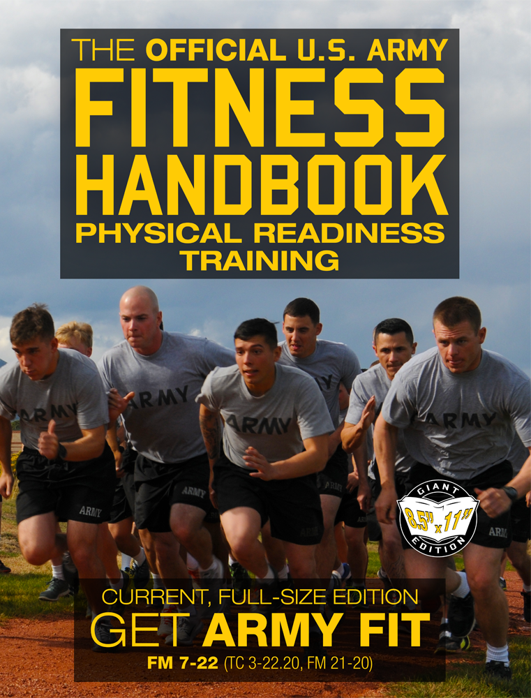 The Official US Army Fitness Handbook: Physical Readiness Training ...